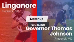 Matchup: Linganore vs. Governor Thomas Johnson  2016