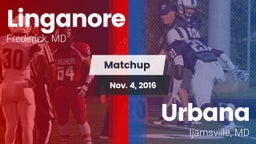 Matchup: Linganore vs. Urbana  2016
