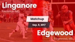 Matchup: Linganore vs. Edgewood  2017