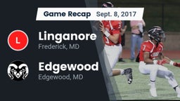 Recap: Linganore  vs. Edgewood  2017