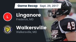 Recap: Linganore  vs. Walkersville  2017