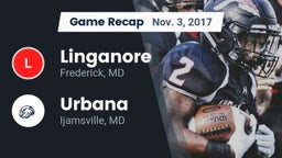 Recap: Linganore  vs. Urbana  2017