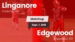 Matchup: Linganore vs. Edgewood  2018