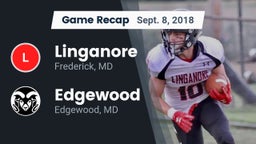 Recap: Linganore  vs. Edgewood  2018