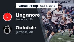 Recap: Linganore  vs. Oakdale  2018
