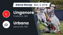Recap: Linganore  vs. Urbana  2018
