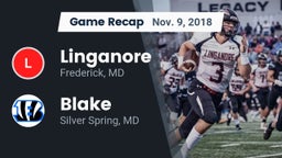 Recap: Linganore  vs. Blake  2018