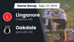 Recap: Linganore  vs. Oakdale  2019