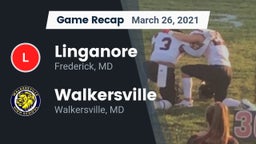 Recap: Linganore  vs. Walkersville  2021