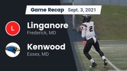 Recap: Linganore  vs. Kenwood  2021