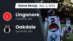 Recap: Linganore  vs. Oakdale  2023