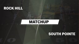 Matchup: Rock Hill vs. South Pointe  2016