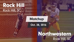 Matchup: Rock Hill vs. Northwestern  2016