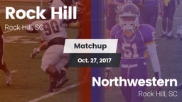 Matchup: Rock Hill vs. Northwestern  2017