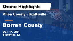 Allen County - Scottsville  vs Barren County  Game Highlights - Dec. 17, 2021