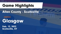 Allen County - Scottsville  vs Glasgow  Game Highlights - Feb. 12, 2022