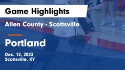 Allen County - Scottsville  vs Portland  Game Highlights - Dec. 12, 2023