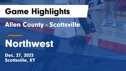 Allen County - Scottsville  vs Northwest  Game Highlights - Dec. 27, 2023