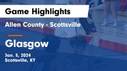 Allen County - Scottsville  vs Glasgow  Game Highlights - Jan. 5, 2024