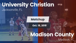 Matchup: University Christian vs. Madison County  2018