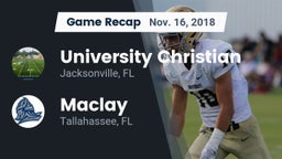 Recap: University Christian  vs. Maclay  2018
