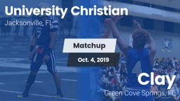 Matchup: University Christian vs. Clay  2019