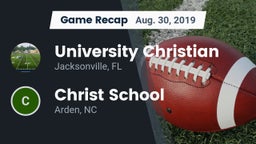 Recap: University Christian  vs. Christ School 2019