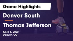 Denver South  vs Thomas Jefferson  Game Highlights - April 6, 2022