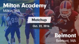Matchup: Milton Academy High vs. Belmont  2016