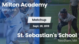 Matchup: Milton Academy High vs. St. Sebastian's School 2019