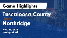 Tuscaloosa County  vs Northridge  Game Highlights - Nov. 29, 2023