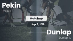 Matchup: Pekin vs. Dunlap  2016