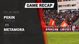 Recap: Pekin  vs. Metamora  2016