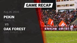 Recap: Pekin  vs. Oak Forest  2016