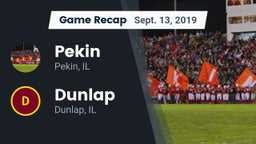 Recap: Pekin  vs. Dunlap  2019