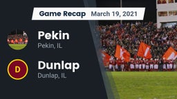 Recap: Pekin  vs. Dunlap  2021