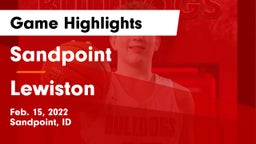 Sandpoint  vs Lewiston  Game Highlights - Feb. 15, 2022