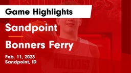 Sandpoint  vs Bonners Ferry  Game Highlights - Feb. 11, 2023
