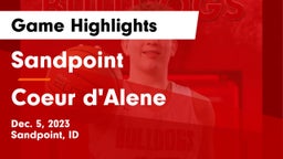 Sandpoint  vs Coeur d'Alene  Game Highlights - Dec. 5, 2023