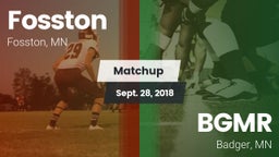 Matchup: Fosston vs. BGMR 2018