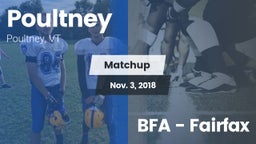 Matchup: Poultney vs. BFA - Fairfax 2018