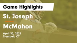 St. Joseph  vs McMahon  Game Highlights - April 30, 2022