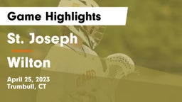 St. Joseph  vs Wilton  Game Highlights - April 25, 2023