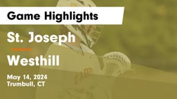 St. Joseph  vs Westhill  Game Highlights - May 14, 2024