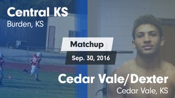 Matchup: Central HS vs. Cedar Vale/Dexter  2016