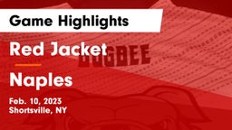 Red Jacket  vs Naples Game Highlights - Feb. 10, 2023