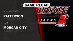 Recap: Patterson  vs. Morgan City  2015