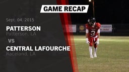 Recap: Patterson  vs. Central Lafourche  2015