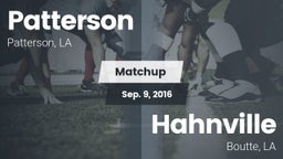 Matchup: Patterson vs. Hahnville  2016