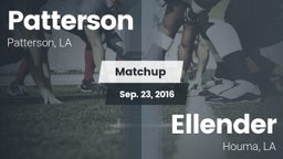 Matchup: Patterson vs. Ellender  2016